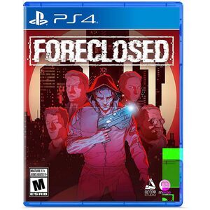 Foreclosed for PlayStation 4  VIDEOGAMES